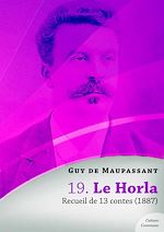 Download this eBook Le Horla, recueil de 13 contes
