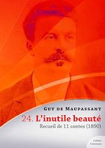 Download this eBook L'inutile beauté, recueil de 11 contes