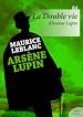 Télécharger le livre :  La Double Vie d'Arsène Lupin