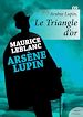 Télécharger le livre :  Arsène Lupin, Le Triangle d'or