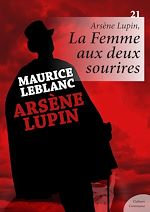 Download this eBook Arsène Lupin, La Femme aux deux sourires