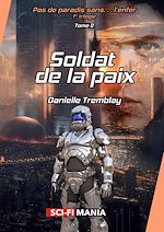 Télécharger le livre :  Soldat de la paix