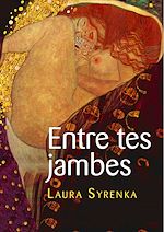 Télécharger le livre :  Entre tes jambes - Parcours lesbiens