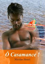 Télécharger le livre :  Ô Casamance !