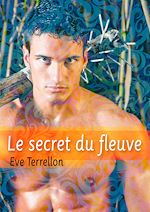 Télécharger le livre :  Le secret du fleuve