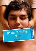 Télécharger le livre :  Je ne regrette rien