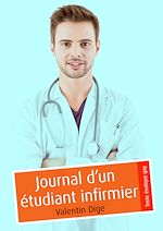 Télécharger le livre :  Journal d'un étudiant infirmier