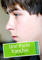 Télécharger le livre :  Une Porte franchie