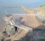 Télécharger le livre :  La Fontaine aux Bretons