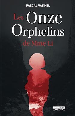 Télécharger le livre :  Les Onze Orphelins de Mme Li