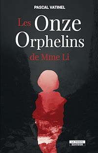 Télécharger le livre : Les Onze Orphelins de Mme Li