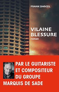 Télécharger le livre :  Vilaine blessure