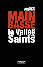 Télécharger le livre :  Main basse sur la Vallée des Saints