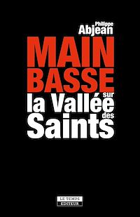 Télécharger le livre :  Main basse sur la Vallée des Saints
