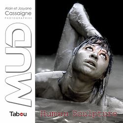 Télécharger le livre :  MUD - Human Sculpture
