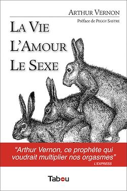 Télécharger le livre :  La Vie, l'Amour, le Sexe