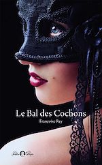Télécharger le livre :  Le Bal des Cochons
