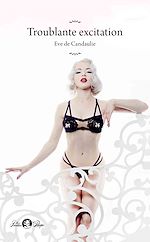 Télécharger le livre :  Troublante excitation