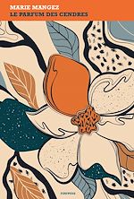 Télécharger le livre :  Le parfum des cendres