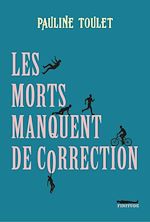 Télécharger le livre :  Les morts manquent de correction