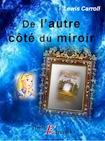 Télécharger le livre :  De l'autre côté du miroir