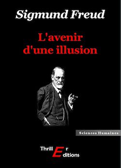 Télécharger le livre :  L'avenir d'une illusion