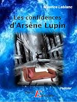 Télécharger le livre :  Les confidences d'Arsène Lupin