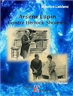 Télécharger le livre :  Arsène Lupin contre Herlock Sholmès