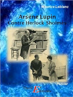 Télécharger le livre :  Arsène Lupin contre Herlock Sholmès