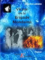 Télécharger le livre :  Victor, de la brigade mondaine