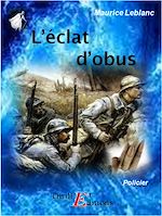 Télécharger le livre :  L'éclat d'obus