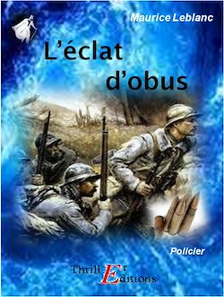 Télécharger le livre :  L'éclat d'obus