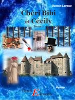 Télécharger le livre :  Chéri Bibi et Cécily - Tome 2