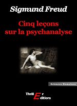 Télécharger le livre :  Cinq leçons sur la psychanalyse