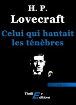 Télécharger le livre :  Celui qui hantait les ténèbres