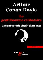 Télécharger le livre :  Le Gentilhomme célibataire