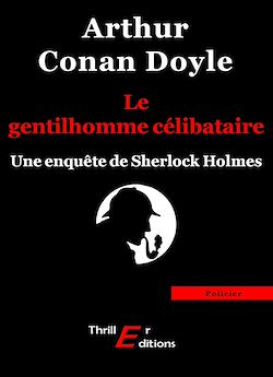 Télécharger le livre :  Le Gentilhomme célibataire