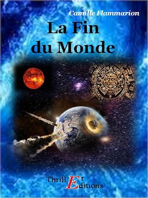 Téléchargez le livre :  La Fin du Monde