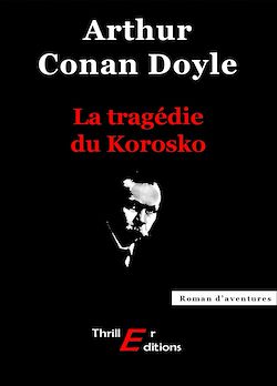 Télécharger le livre :  La tragédie du Korosko
