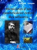 Télécharger le livre :  Mémoires d'un cambrioleur retiré des affaires