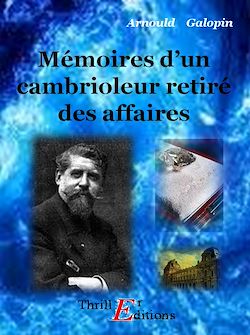 Télécharger le livre :  Mémoires d'un cambrioleur retiré des affaires