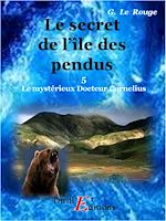 Télécharger le livre :  Le secret de l'île des Pendus  - Livre 5