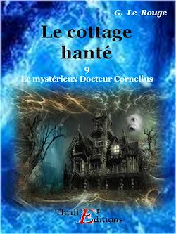 Télécharger le livre :  Le cottage hanté  - Livre 9