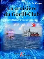 Télécharger le livre :  La croisière du Gorill-Club - Livre 12