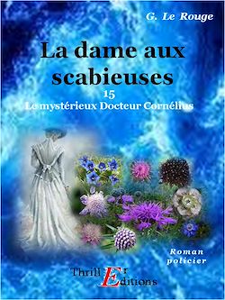 Télécharger le livre :  La dame aux scabieuses - Livre 15