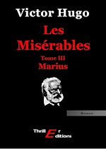 Télécharger le livre :  Les Misérables - Livre III : Marius