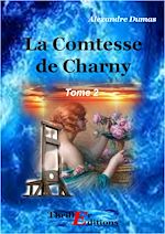 Télécharger le livre :  La comtesse de Charny - Livre II