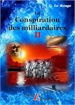 Télécharger le livre :  La conspiration des milliardaires - Livre II