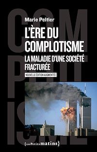 Téléchargez le livre :  L'ère du complotisme - La maladie d'une société fracturée