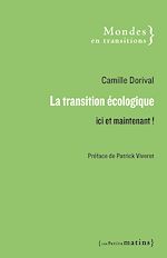 Télécharger le livre :  La transition écologique - Ici et maintenant !